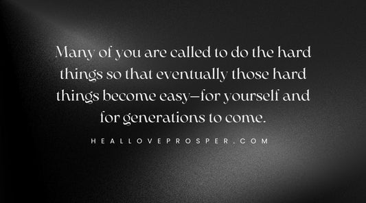Do The Hard Things
